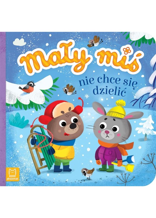 Mały miś nie chce się dzielić