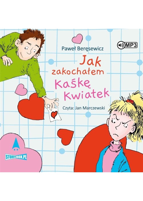 Jak zakochałem Kaśkę Kwiatek audiobook