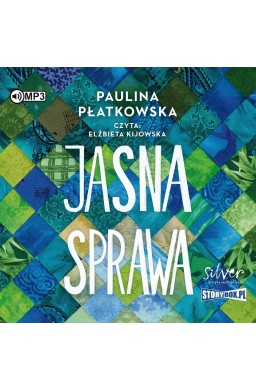 Bądź dobrej myśli T.3 Jasna sprawa audiobook