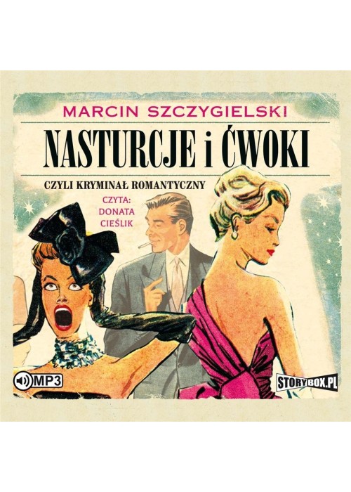 Nasturcje i ćwoki, czyli kryminał... T.1 audiobook