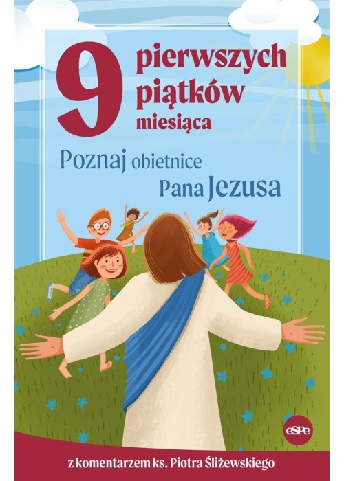 9 pierwszych piątków miesiąca.