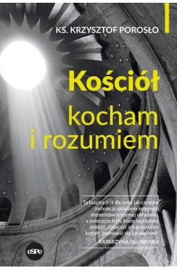 Kościół. Kocham i rozumiem