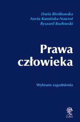 Prawa człowieka. Wybrane zagadnienia