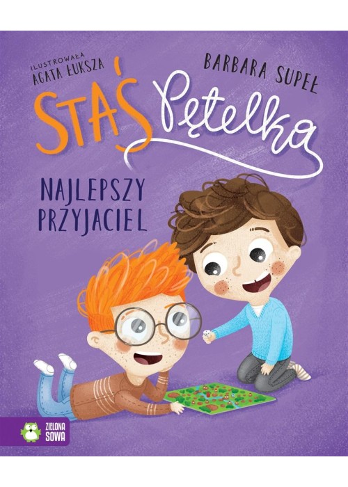 Staś Pętelka. Najlepszy przyjaciel