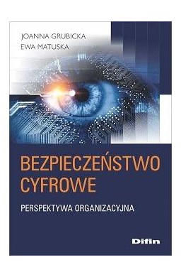 Bezpieczeństwo cyfrowe. Perspektywa organizacyjna