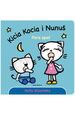 Kicia Kocia i Nunuś. Pora spać!