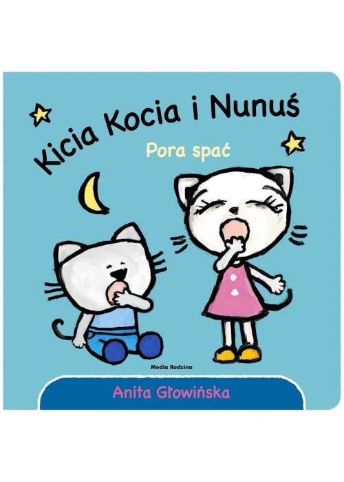 Kicia Kocia i Nunuś. Pora spać!