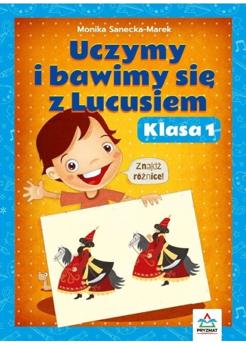 Uczymy i bawimy się z Lucusiem klasa 1