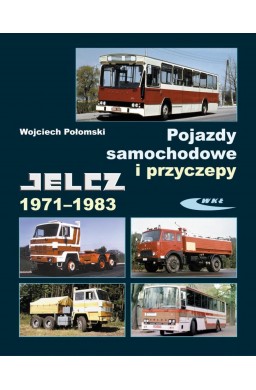 Pojazdy samochodowe i przyczepy Jelcz 1971-1983