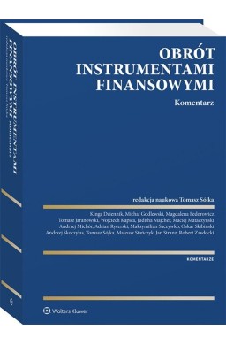 Obrót instrumentami finansowymi. Komentarz