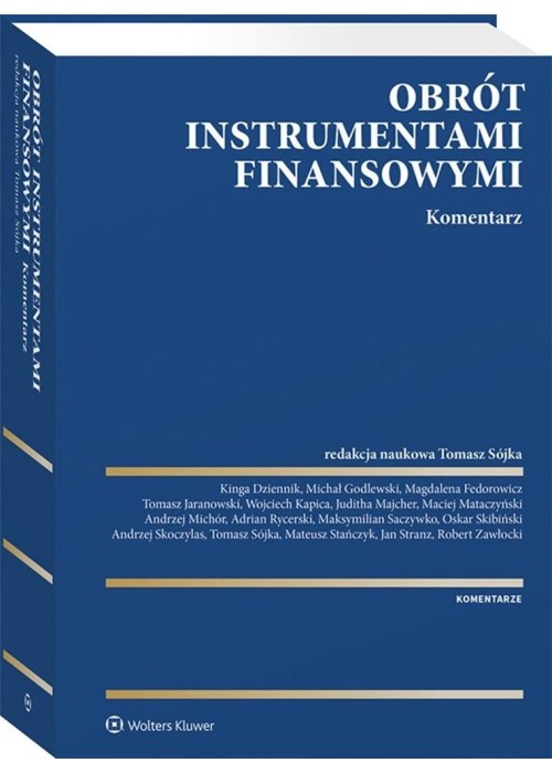 Obrót instrumentami finansowymi. Komentarz