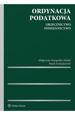 Ordynacja podatkowa. Orzecznictwo. Piśmiennictwo