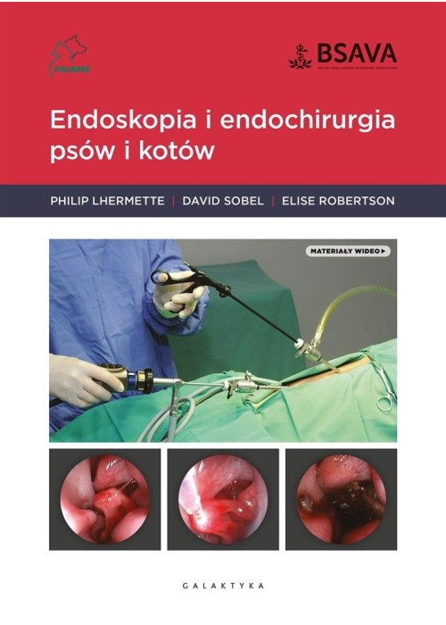 Endoskopia i endochirurgia psów i kotów