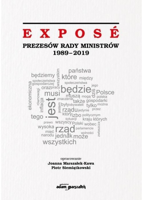 Expose Prezesów Rady Ministrów 1989-2019