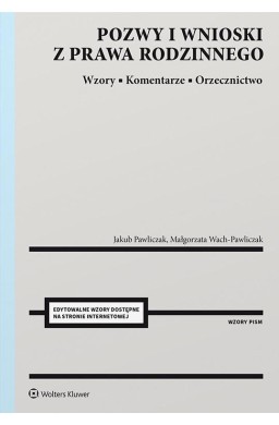 Pozwy i wnioski z prawa rodzinnego