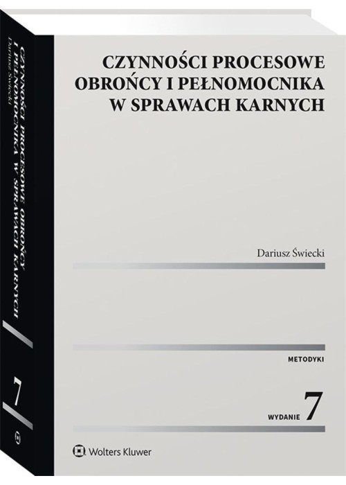 Czynności procesowe obrońcy i pełnomocnika..