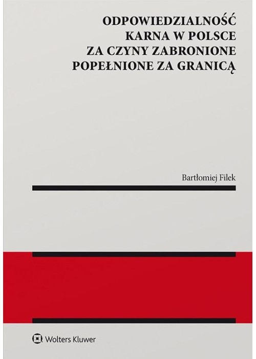 Odpowiedzialność karna w Polsce za czyny...