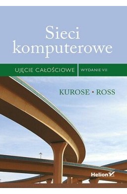 Sieci komputerowe. Ujęcie całościowe w.7