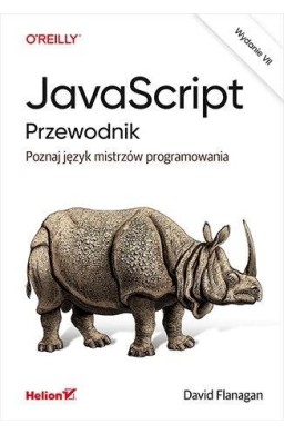 JavaScript. Przewodnik. Poznaj język mistrzów...