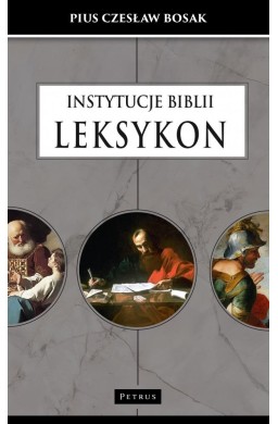 Instytucje Biblii. Leksykon