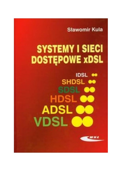 Systemy i sieci dostępowe xDSL