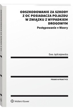 Odszkodowanie za szkody z OC posiadacza pojazdu..