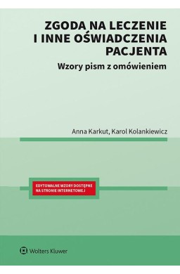 Zgoda na leczenie i inne oświadczenia pacjenta