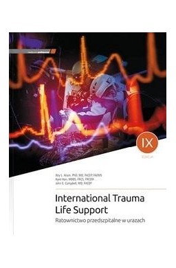 International Trauma Life Support. Ratownictwo..