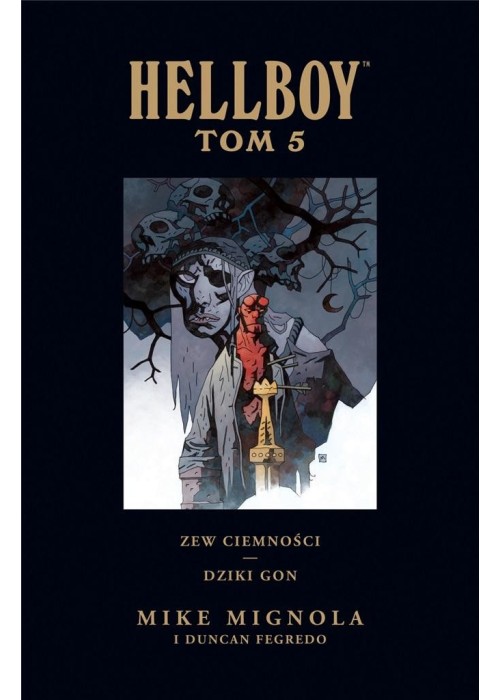 Hellboy T.5 Zew ciemności. Dziki gon