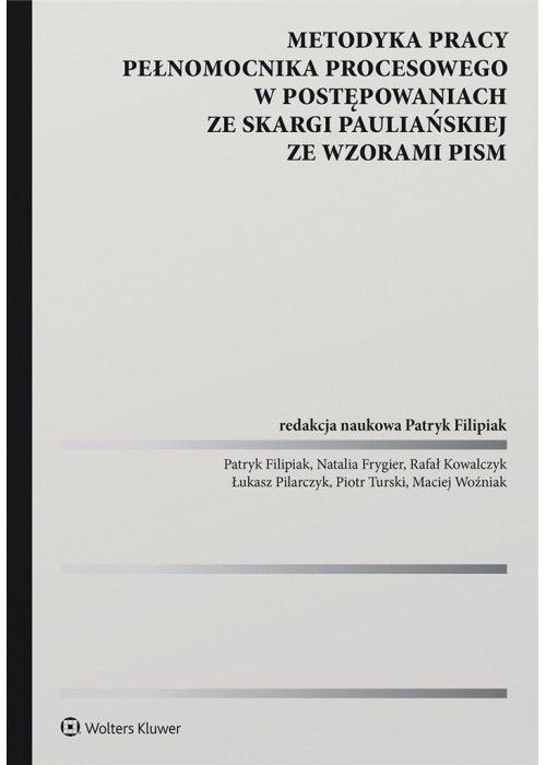 Metodyka pracy pełnomocnika procesowego..