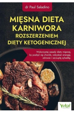 Mięsna dieta karniwora rozszerzeniem diety...