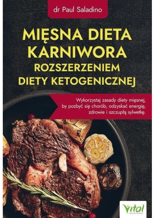 Mięsna dieta karniwora rozszerzeniem diety...