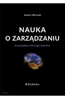 Nauka o zarządzaniu. W kierunku systemu syntezy