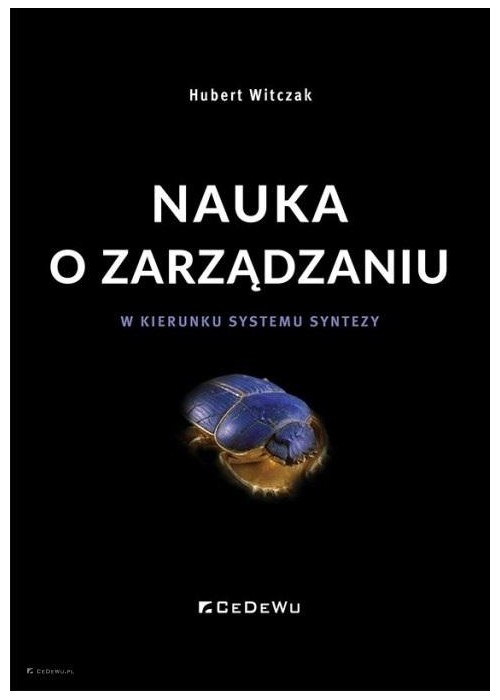 Nauka o zarządzaniu. W kierunku systemu syntezy