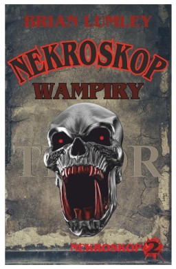 Nekroskop T.2 Wampiry! w.3