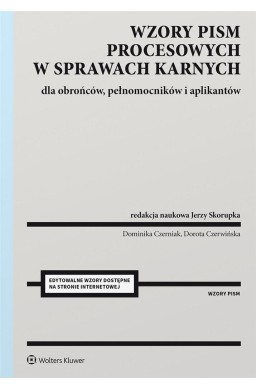 Wzory pism procesowych w sprawach karnych