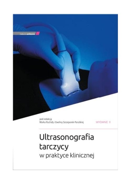 Ultrasonografia tarczycy w praktyce klinicznej w.2