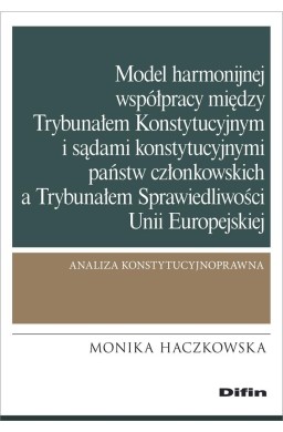 Model harmonijnej współpracy między Trybunałem..