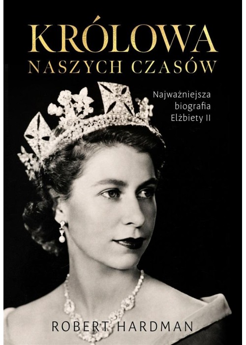 Królowa naszych czasów