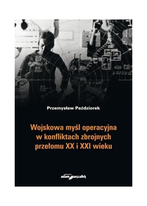 Wojskowa myśl operacyjna w konfliktach zbrojnych..