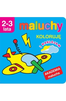 Akademia malucha. Koloruję z naklejkami