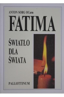 Fatima - światło dla świata