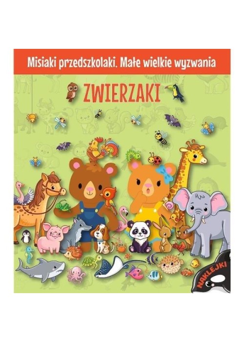 Misiaki przedszkolaki. Zwierzaki