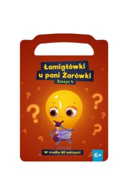 Łamigłówki u pani Żarówki. Zeszyt 4