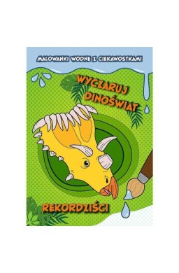 Wyczaruj dinoświat. Rekordziści