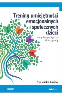 Trening umiejętności emocjonalnych i społecznych..