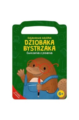 Dziobak Bystrzak.Ćwiczenia z pisania