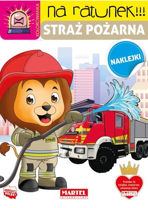 Na ratunek. Straż pożarna z naklejkami