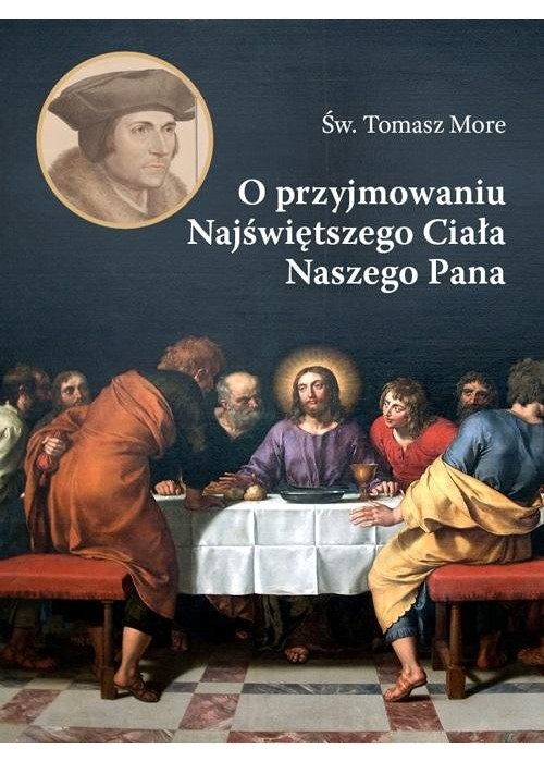 O przyjmowaniu Najświętszego Ciała Naszego Pana