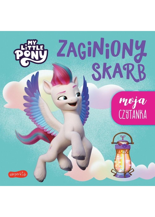 Zaginiony skarb. My Little Pony. Moja czytanka